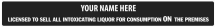 On The Premises Licensee Name Sign